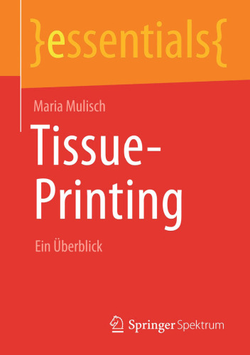 Tissue-Printing: Ein Überblick