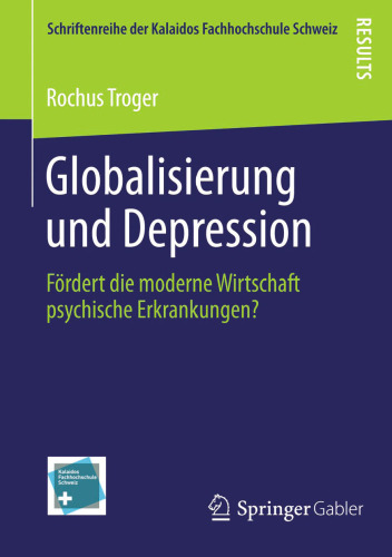 Globalisierung und Depression: Fördert die moderne Wirtschaft psychische Erkrankungen?