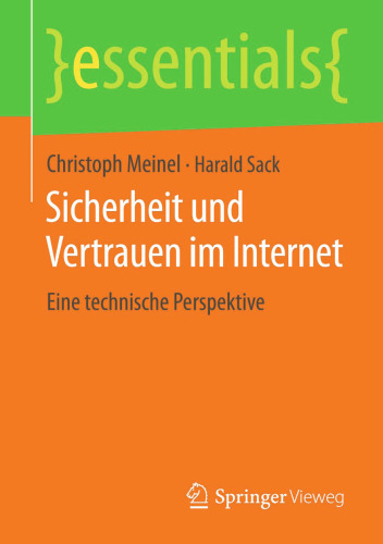 Sicherheit und Vertrauen im Internet: Eine technische Perspektive