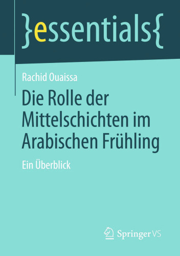 Die Rolle der Mittelschichten im Arabischen Frühling: Ein Überblick