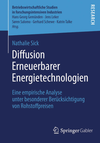 Diffusion Erneuerbarer Energietechnologien: Eine empirische Analyse unter besonderer Berücksichtigung von Rohstoffpreisen