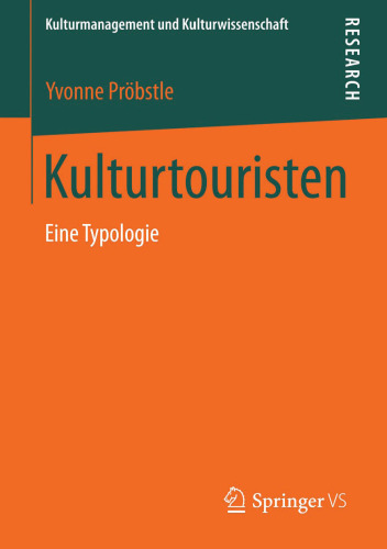 Kulturtouristen: Eine Typologie