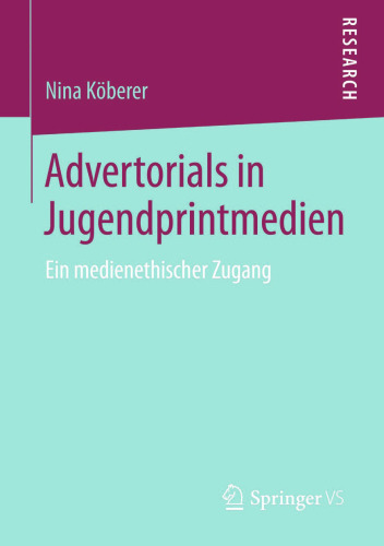 Advertorials in Jugendprintmedien: Ein medienethischer Zugang