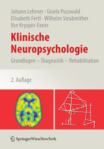 Klinische Neuropsychologie: Grundlagen — Diagnostik — Rehabilitation