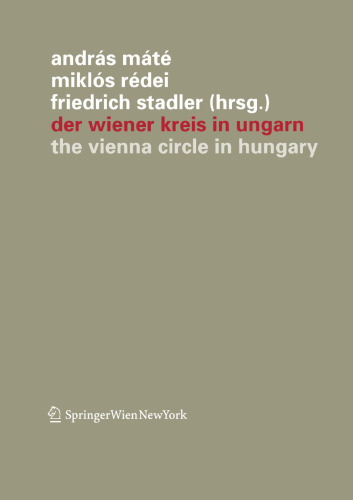 Der Wiener Kreis in Ungarn / The Vienna Circle in Hungary