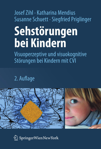 Sehstörungen bei Kindern: Visuoperzeptive und visuokognitive Störungen bei Kindern mit CVI