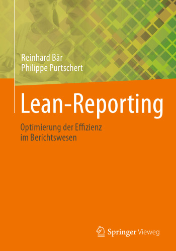 Lean-Reporting: Optimierung der Effizienz im Berichtswesen