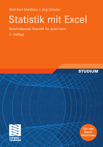 Statistik mit Excel: Beschreibende Statistik für jedermann