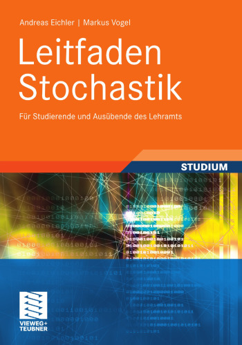 Leitfaden Stochastik: Für Studierende und Ausübende des Lehramts