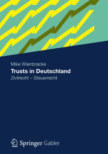 Trusts in Deutschland: Zivilrecht - Steuerrecht