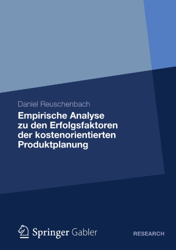 Empirische Analyse zu den Erfolgsfaktoren der kostenorientierten Produktplanung