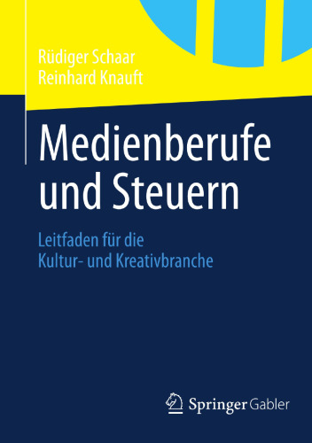 Medienberufe und Steuern: Leitfaden für die Kultur- und Kreativbranche