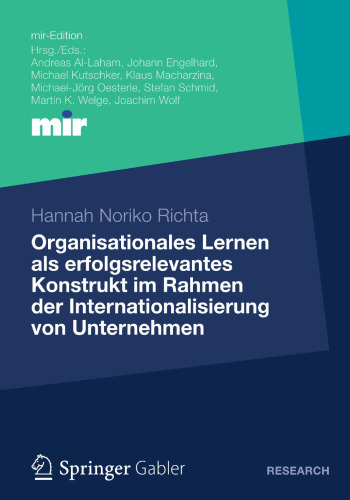 Organisationales Lernen als erfolgsrelevantes Konstrukt im Rahmen der Internationalisierung von Unternehmen