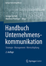 Handbuch Unternehmenskommunikation: Strategie - Management – Wertschöpfung