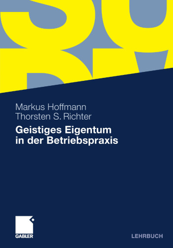 Geistiges Eigentum in der Betriebspraxis