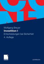 Investition I: Entscheidungen bei Sicherheit