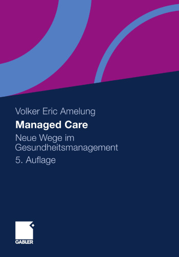 Managed Care: Neue Wege im Gesundheitsmanagement