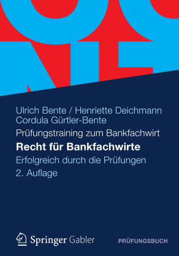 Recht für Bankfachwirte: Erfolgreich durch die Prüfungen