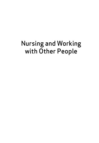 Nursing and working with other people