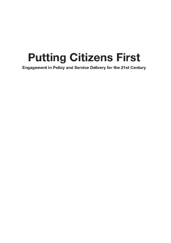 Putting Citizens First: Engagement in Policy and Service Delivery for the 21st Century