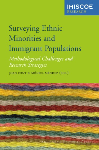 Surveying Ethnic Minorities and Immigrant Populations: Methodological Challenges and Research Strategies