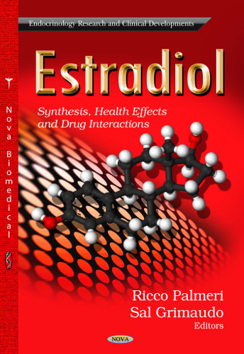 Estradiol: Synthesis, Health Effects and Drug Interactions