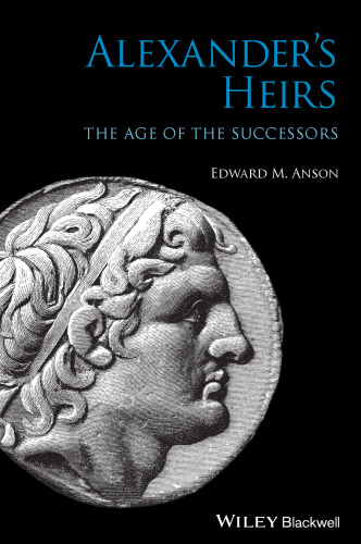 Alexander's Heirs: The Age of the Successors