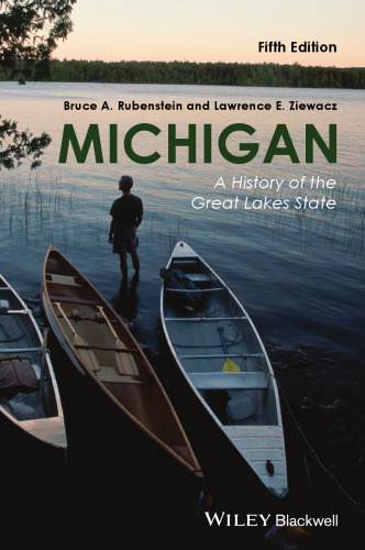 Michigan: A History of the Great Lakes State