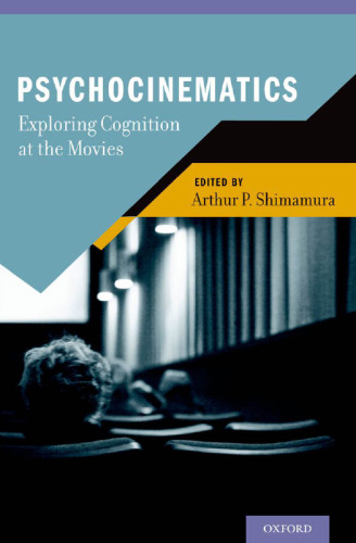 Psychocinematics: Exploring Cognition at the Movies