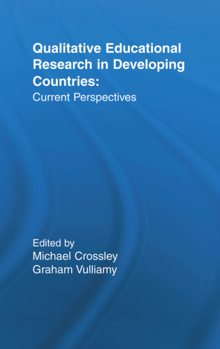 Qualitative Educational Research in Developing Countries: Current Perspectives