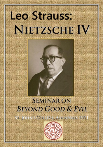 Leo Strauss: Nietzsche, Beyond Good & Evil 1971