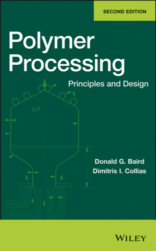 Polymer Processing: Principles and Design