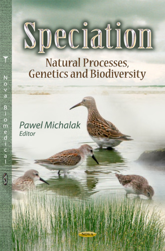 Speciation : natural processes, genetics and biodiversity