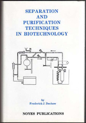 Separation and purification techniques in biotechnology