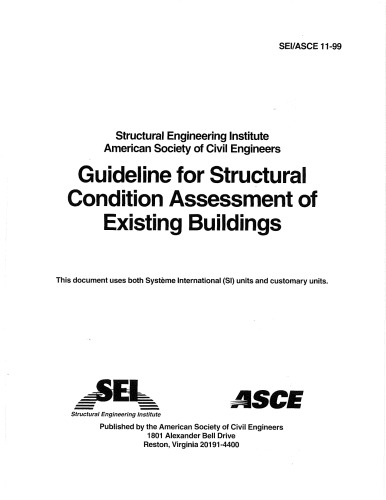 Guideline for structural condition assessment of existing buildings