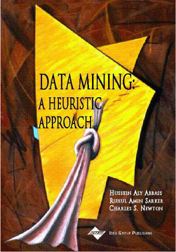 Data Mining, a Heuristic Approach