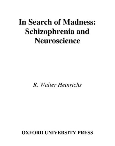 In search of madness : schizophrenia and neuroscience