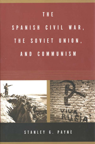 The Spanish Civil War, the Soviet Union, and communism