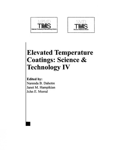 Elevated Temperature Coatings: Science and Technology IV