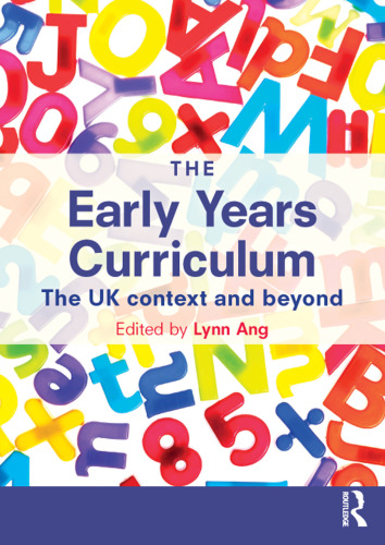 The Early Years Curriculum: The UK context and beyond