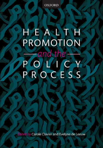 Health Promotion and the Policy Process