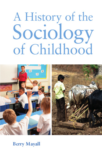 A History of the Sociology of Childhood