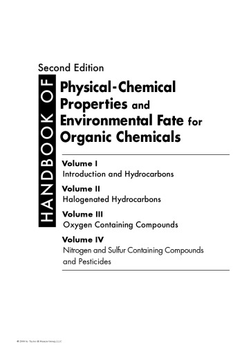 Handbook of physical-chemical properties and environmental fate for organic chemicals. 4