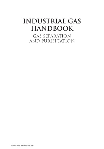 Industrial gas handbook : gas separation and purification