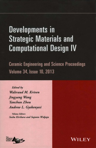 Developments in Strategic Materials and Computational Design IV