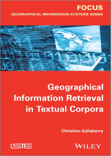 Geographical information retrieval in textual corpora