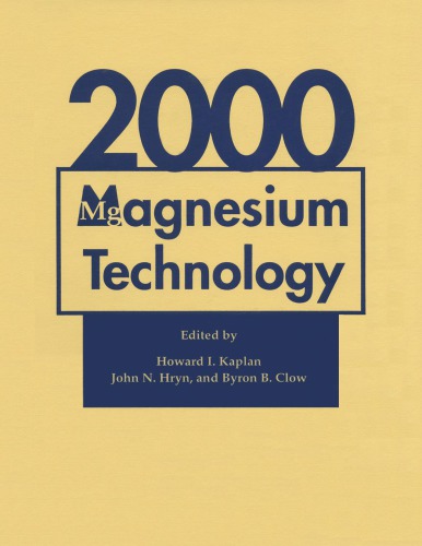 Magnesium Technology 2000 : proceedings of the symposium