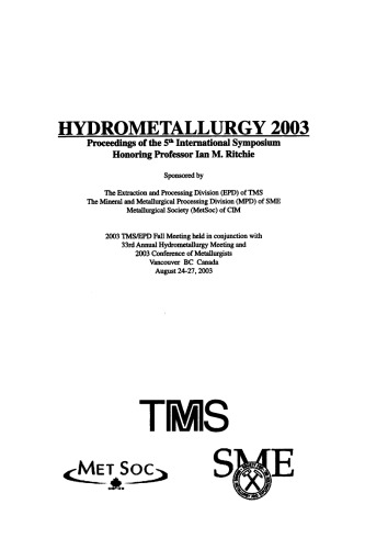 Electrometallurgy and Environmental Hydrometallurgy, Volume 2