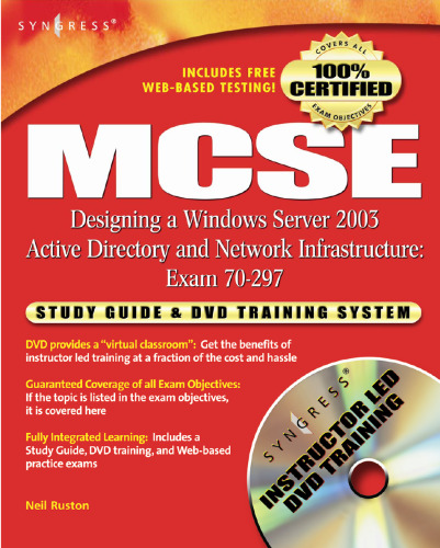 MCSE Designing a Windows Server 2003 Active Directory and Network Infrastructure