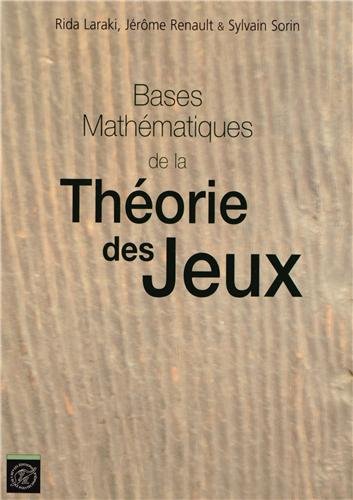 Bases Mathématiques de la Théorie des Jeux